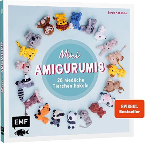 Mini-Amigurumis: 26 niedliche Tierchen häkeln von Edition Michael Fischer / EMF Verlag