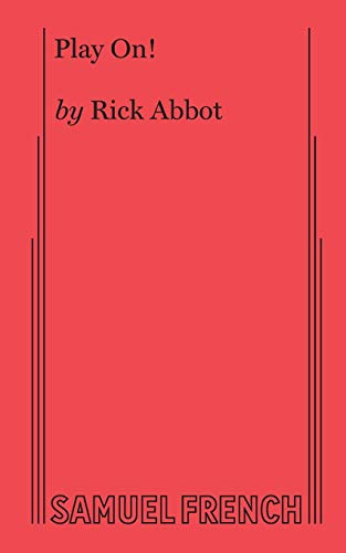 Play On!: A Comedy