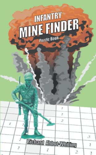 Infantry Mine Finder Puzzle Book- Mine Sweeper Activity Book with Solutions