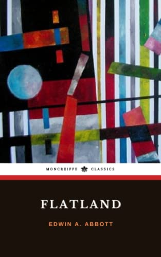 Flatland: A Romance of Many Dimensions (Annotated)