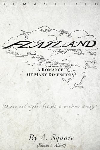 Flatland: A Romance of Many Dimensions: Remastered