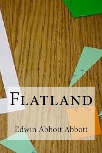 Flatland Flatland von CREATESPACE
