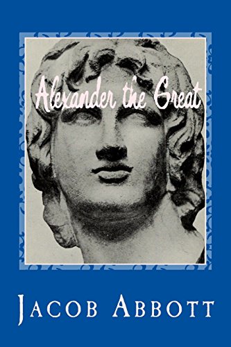 Alexander the Great Alexander the Great von CreateSpace Independent Publishing Platform
