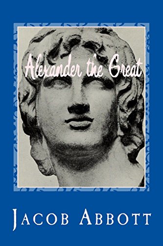 Alexander the Great von CreateSpace Independent Publishing Platform