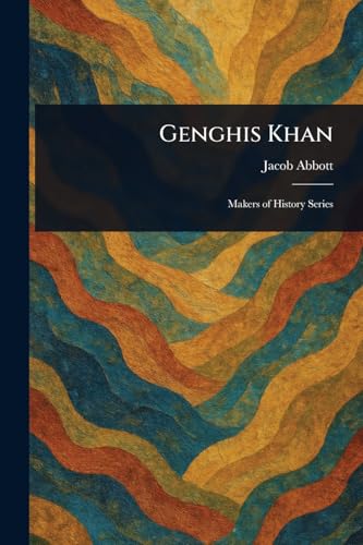 Genghis Khan Genghis Khan von Anson Street Press