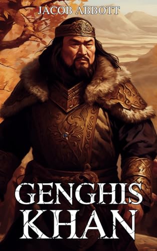 Genghis Khan: Makers of History Series von Independently published