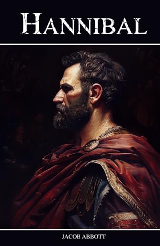 Hannibal: Makers of History Series Hannibal: Makers of History Series von Independently published