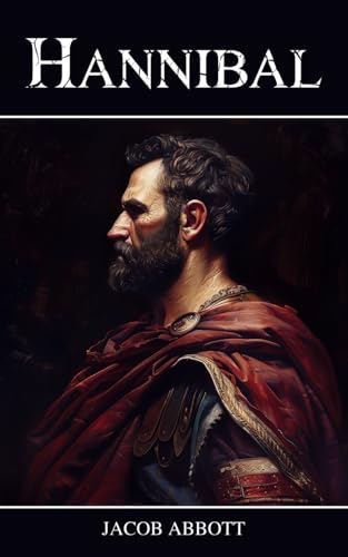 Hannibal: Makers of History Series Hannibal: Makers of History Series von Independently published