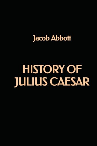 History of Julius Caesar History of Julius Caesar von Independently published