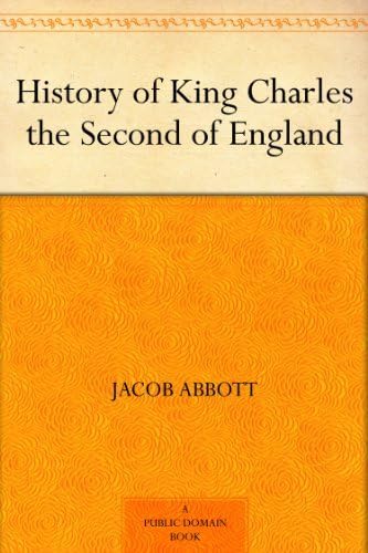 History of King Charles the Second of England History of King Charles the Second of England von Anson Street Press