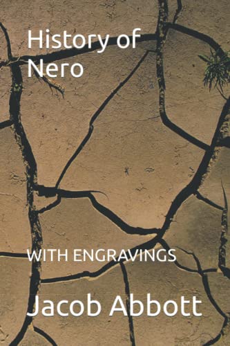 History of Nero: WITH ENGRAVINGS History of Nero: WITH ENGRAVINGS von Independently published