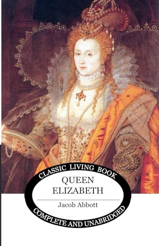 Queen Elizabeth von Living Book Press