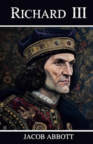 Richard III: Makers of History Series Richard III: Makers of History Series von Independently published