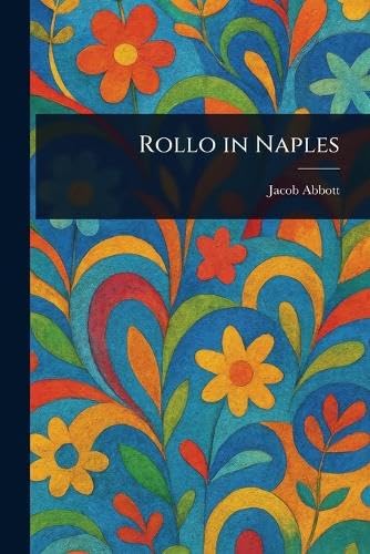 Rollo in Naples Rollo in Naples von Anson Street Press