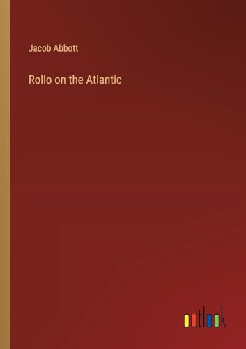 Rollo on the Atlantic von Outlook Verlag
