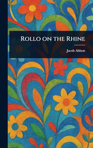 Rollo on the Rhine Rollo on the Rhine von Anson Street Press