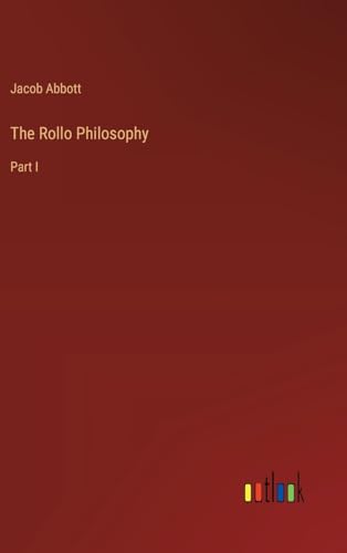 The Rollo Philosophy: Part I von Outlook Verlag