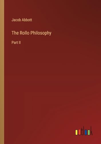 The Rollo Philosophy: Part II