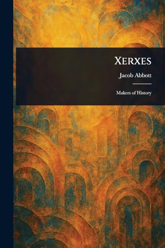 Xerxes Xerxes von Anson Street Press