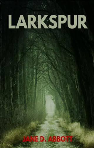 Larkspur von Anson Street Press