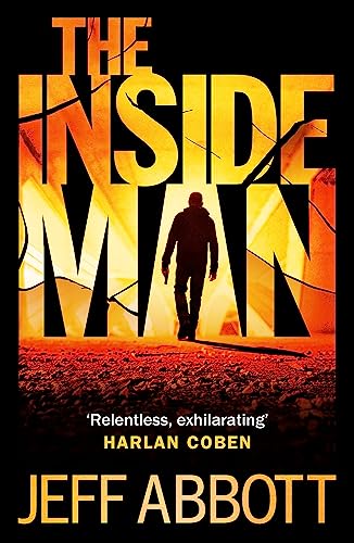 The Inside Man: The page-turning fourth thriller in the extraordinary Sam Capra series The Inside Man: The page-turning fourth thriller in the extraordinary Sam Capra series von Sphere