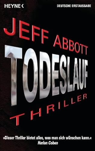 Todeslauf: Thriller: Thriller. Deutsche Erstausgabe