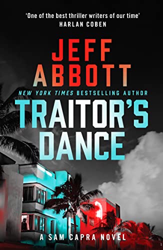Traitor's Dance: 'One of the best thriller writers of our time' Harlan Coben von Canelo Action