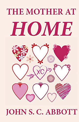 The Mother at Home von CREATESPACE
