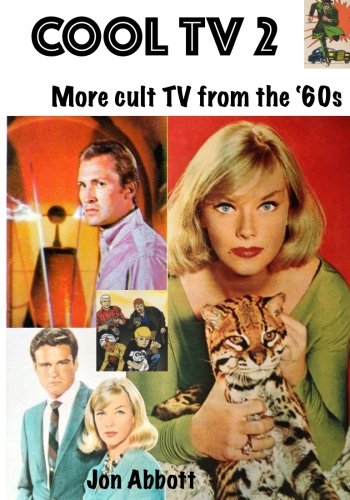 Cool TV 2: More Cult TV From the 1960s von CreateSpace Independent Publishing Platform
