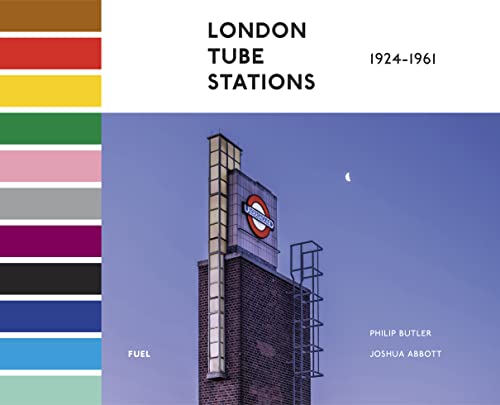 London Tube Stations: 1924-1961 von FUEL