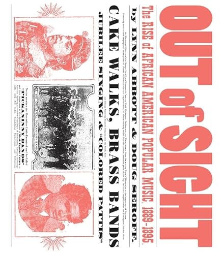 Out of Sight: The Rise of African American Popular Music, 1889-1895 (American Made Music)