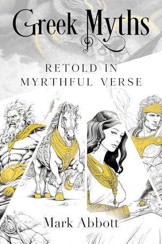 Greek Myths - Retold in myrthful verse von Nightingale Books