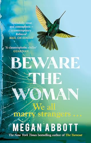 Beware the Woman: The twisty, unputdownable new thriller about family secrets by the New York Times bestselling author von Virago