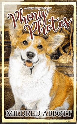 Phony Photos (Cozy Corgi Mysteries, Band 16)