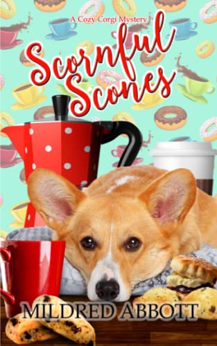 Scornful Scones (Cozy Corgi Mysteries, Band 5)