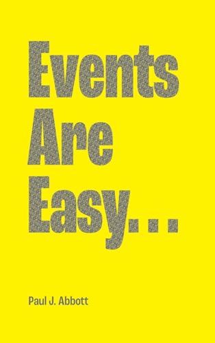 Events Are Easy... von Grosvenor House Publishing Limited