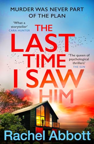 The Last Time I Saw Him: The queen of the page turner returns with her most twisty thriller yet