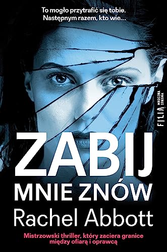 Zabij mnie znów von Filia