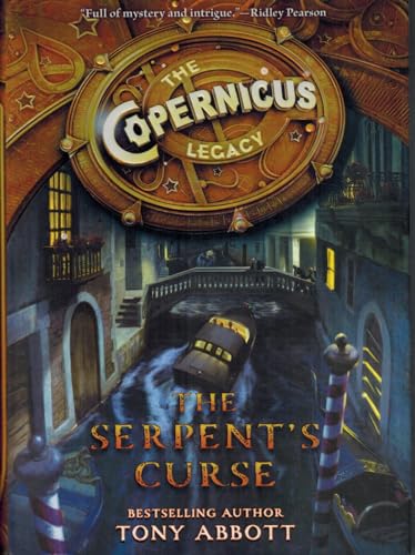 The Copernicus Legacy: The Serpent's Curse (Copernicus Legacy, 2)