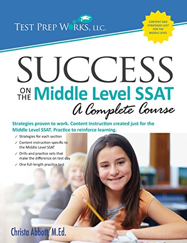 Success on the Middle Level SSAT von Test Prep Works, LLC