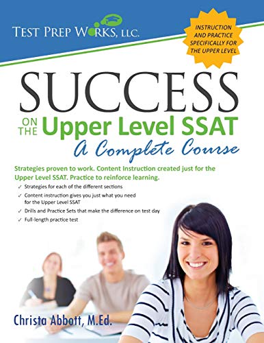 Success on the Upper Level SSAT von Test Prep Works, LLC