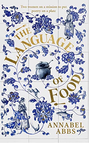 The Language of Food: "Mouth-watering and sensuous, a real feast for the imagination" BRIDGET COLLINS The Language of Food: "Mouth-watering and sensuous, a real feast for the imagination" BRIDGET COLLINS