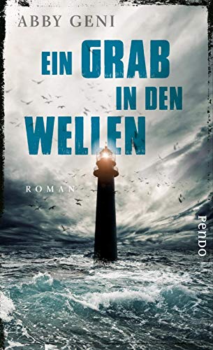 Ein Grab in den Wellen: Roman