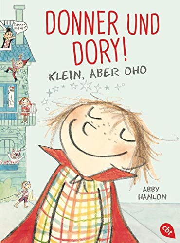 Donner und Dory! Klein, aber oho (Die Donner & Dory-Reihe, Band 1)