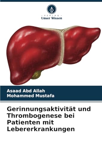 Gerinnungsaktivität und Thrombogenese bei Patienten mit Lebererkrankungen: DE
