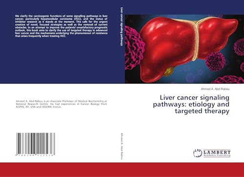 Liver cancer signaling pathways: etiology and targeted therapy: DE von LAP LAMBERT Academic Publishing