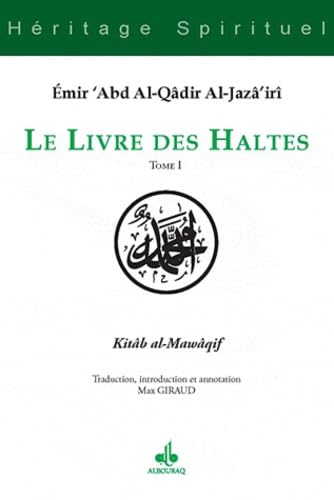 Livre des Haltes (Le) - Tome I: Tome 1