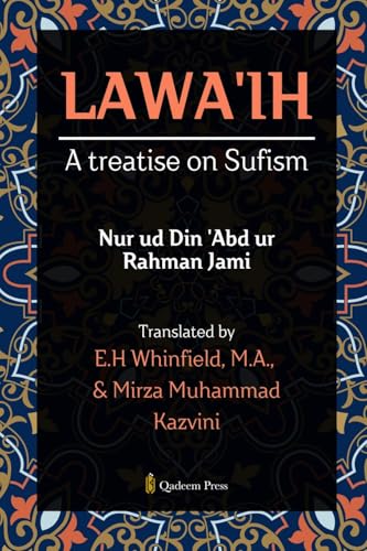 Lawa'ih: A treatise on Sufism von Qadeem Press