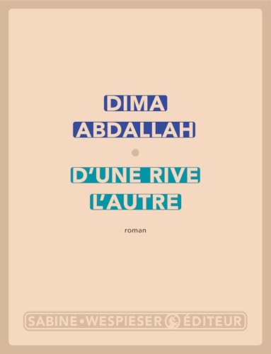 D'une rive l'autre (2025) von SABINE WESPIESE