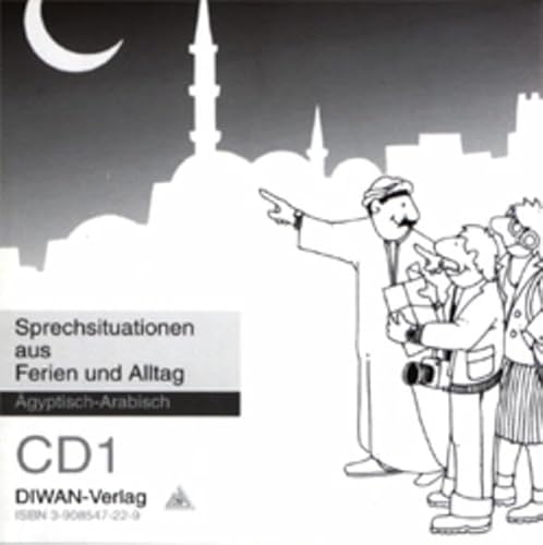 60 Sprechsituationen aus Ferien und Alltag, CD1: Ägyptisch-Arabisch